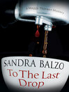 Cover image for To the Last Drop